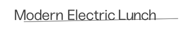 Modern Electric Lunch